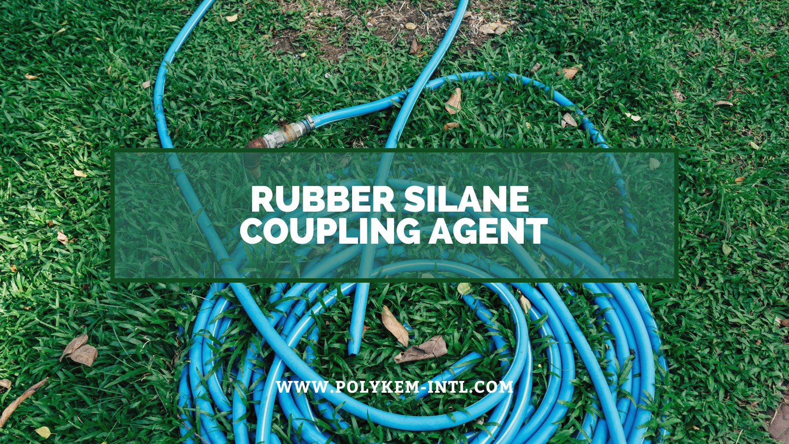 रबर सिलेन कपलिंग एजंटची वैशिष्ट्ये आणि अनुप्रयोग: अपग्रेड करण्यासाठी पॉलीकेम पॉवर रबर उत्पादने