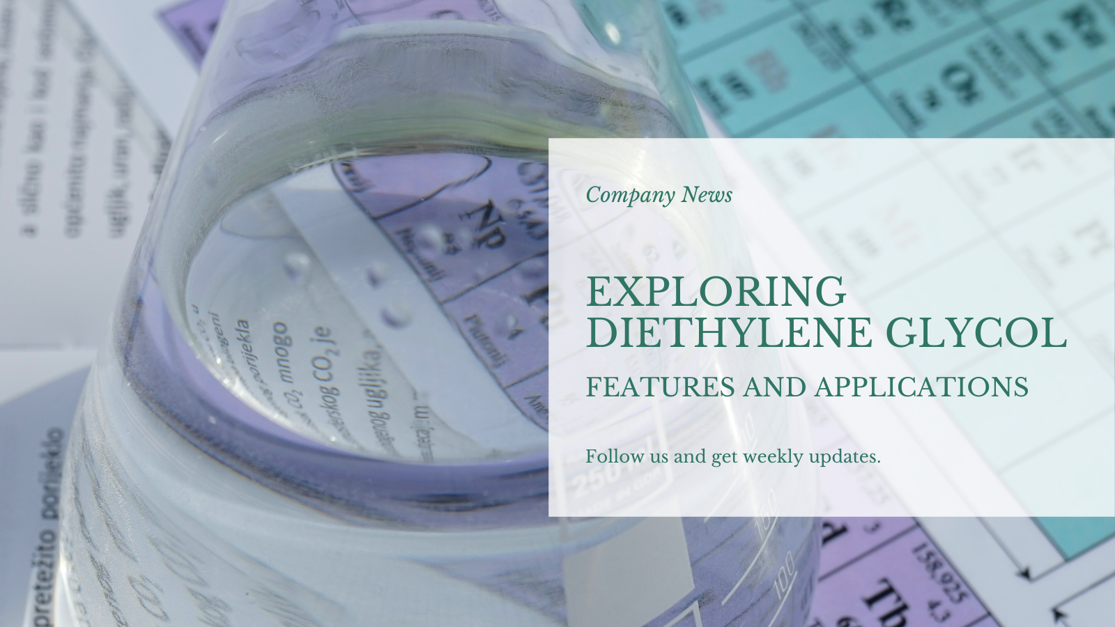 डायथिलीन ग्लायकोल एक्सप्लोर करणे: वैशिष्ट्ये आणि विविध अनुप्रयोग